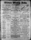 Widnes Weekly News and District Reporter Saturday 12 April 1884 Page 1