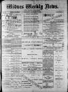 Widnes Weekly News and District Reporter Saturday 14 February 1885 Page 1