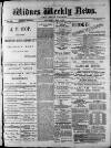 Widnes Weekly News and District Reporter Saturday 02 May 1885 Page 1