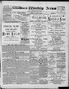 Widnes Weekly News and District Reporter Saturday 13 April 1889 Page 1
