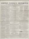 Ashton Reporter Saturday 26 May 1855 Page 1