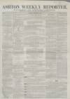 Ashton Reporter Saturday 15 September 1855 Page 1