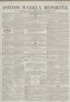 Ashton Reporter Saturday 13 October 1855 Page 1
