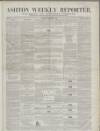 Ashton Reporter Saturday 01 December 1855 Page 1