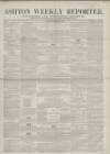 Ashton Reporter Saturday 22 December 1855 Page 1