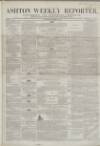 Ashton Reporter Saturday 29 December 1855 Page 1