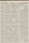 Ashton Reporter Saturday 19 January 1856 Page 1