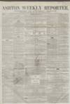 Ashton Reporter Saturday 01 March 1856 Page 1