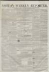 Ashton Reporter Saturday 22 March 1856 Page 1