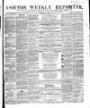 Ashton Reporter Saturday 16 May 1857 Page 1