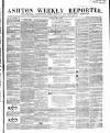 Ashton Reporter Saturday 23 May 1857 Page 1