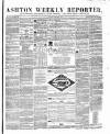 Ashton Reporter Saturday 18 July 1857 Page 1