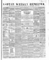 Ashton Reporter Saturday 12 September 1857 Page 1
