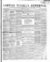 Ashton Reporter Saturday 26 September 1857 Page 1