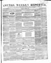 Ashton Reporter Saturday 14 November 1857 Page 1