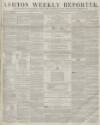 Ashton Reporter Saturday 20 February 1858 Page 1