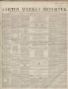 Ashton Reporter Saturday 27 February 1858 Page 1