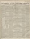 Ashton Reporter Saturday 05 June 1858 Page 1