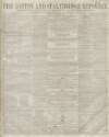 Ashton Reporter Saturday 16 October 1858 Page 1
