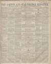 Ashton Reporter Saturday 13 November 1858 Page 1