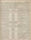 Ashton Reporter Saturday 18 December 1858 Page 1