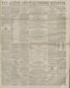 Ashton Reporter Saturday 11 August 1860 Page 1