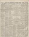 Ashton Reporter Saturday 17 November 1860 Page 1