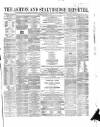 Ashton Reporter Saturday 05 January 1861 Page 1