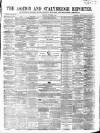 Ashton Reporter Saturday 09 November 1861 Page 1