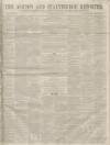 Ashton Reporter Saturday 18 January 1862 Page 1