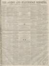 Ashton Reporter Saturday 08 February 1862 Page 1