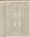 Ashton Reporter Saturday 22 March 1862 Page 1