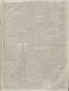 Ashton Reporter Saturday 14 March 1863 Page 3