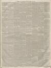 Ashton Reporter Saturday 04 April 1863 Page 3