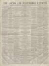 Ashton Reporter Saturday 23 January 1864 Page 1
