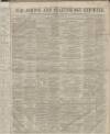Ashton Reporter Saturday 30 January 1864 Page 1
