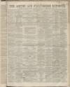 Ashton Reporter Saturday 12 March 1864 Page 1