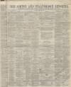Ashton Reporter Saturday 23 April 1864 Page 1