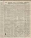 Ashton Reporter Saturday 14 May 1864 Page 1