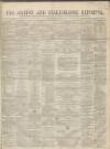 Ashton Reporter Saturday 11 June 1864 Page 1