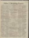 Ashton Reporter Saturday 15 October 1864 Page 1
