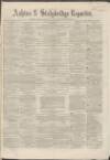Ashton Reporter Saturday 22 October 1864 Page 1