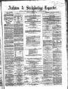 Ashton Reporter Saturday 09 September 1865 Page 1