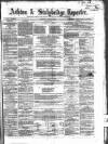Ashton Reporter Saturday 11 November 1865 Page 1