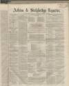 Ashton Reporter Saturday 27 January 1866 Page 1