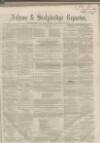 Ashton Reporter Saturday 10 February 1866 Page 1