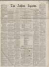 Ashton Reporter Saturday 11 January 1868 Page 1