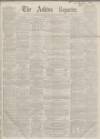 Ashton Reporter Saturday 18 January 1868 Page 1