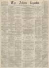 Ashton Reporter Saturday 28 May 1870 Page 1