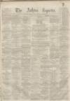 Ashton Reporter Saturday 24 September 1870 Page 1